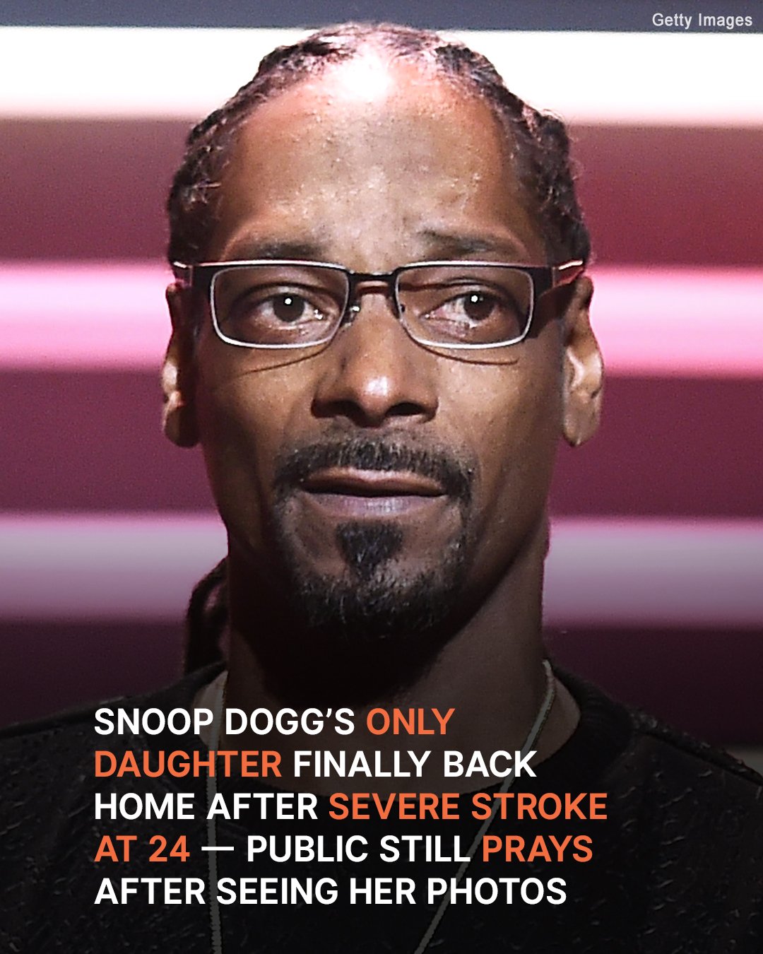 Snoop Dogg’s Only Daughter Returns Home after Severe Stroke at 24 — Fans Pray after Seeing Photos